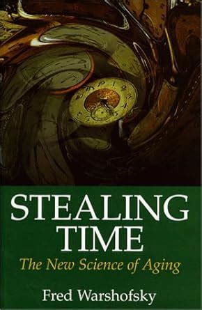 stealing time the new science of aging Epub