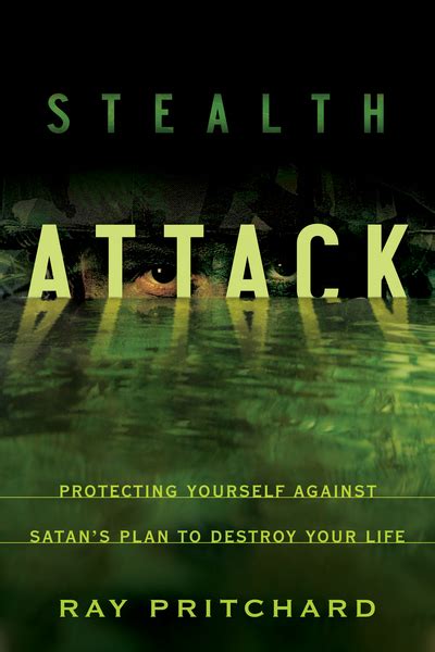 stealth attack protecting yourself against satans plan to destroy your life Reader