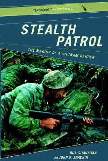 stealth patrol the making of a vietnam ranger Reader