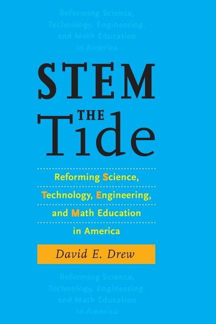 stem the tide reforming science technology engineering and math education in america PDF