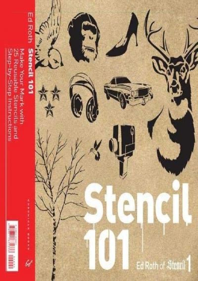 stencil 101 make your mark with 25 reusable stencils and step by step instructions PDF