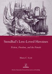 stendhals less loved heroines fiction freedom and the female Epub