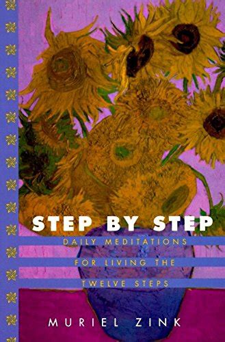 step by step daily meditations for living the twelve steps Reader