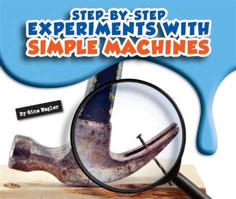 step by step experiments with simple machines PDF