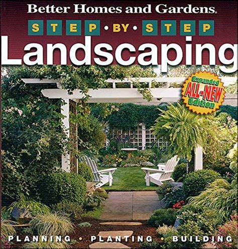 step by step landscaping 2nd edition better homes and gardens gardening Kindle Editon