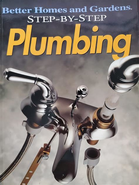 step by step plumbing better homes and gardens step by step Kindle Editon