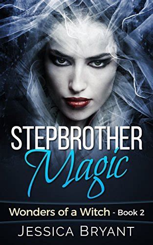 stepbrother forbidden magic wonders of a witch book 1 PDF