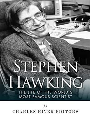 stephen hawking the life of the worlds most famous scientist Reader