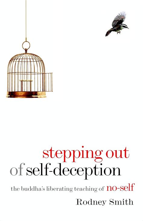 stepping out of self deception the buddhas liberating teaching of no self Reader