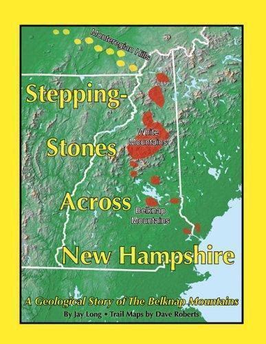 stepping stones across new hampshire a geological history of the belknap mountains Reader