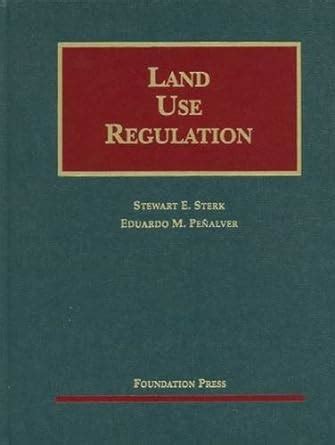 sterk and penalvers land use regulation university Reader