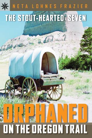 sterling point booksÂ® the stout hearted seven orphaned on the oregon trail Reader