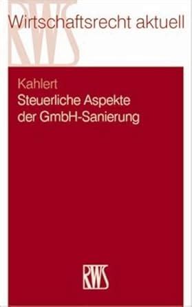 steuerliche aspekte gmbh sanierung g nter kahlert Reader