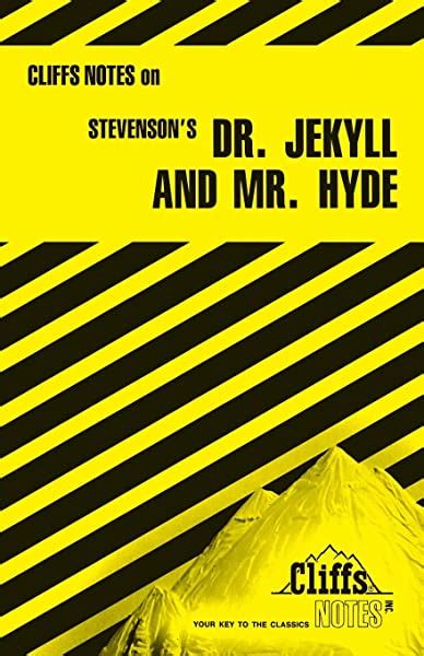 stevensons dr jekyll and mr hyde cliffs notes Doc