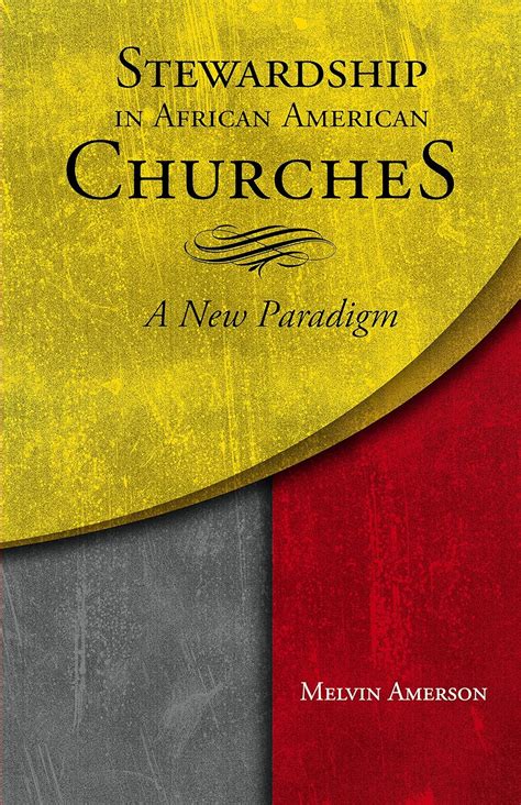 stewardship in african american churches a new paradigm Epub