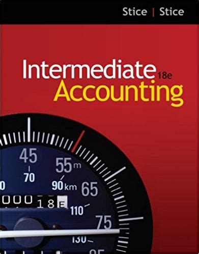 stice and stice intermediate accounting 18th edition PDF