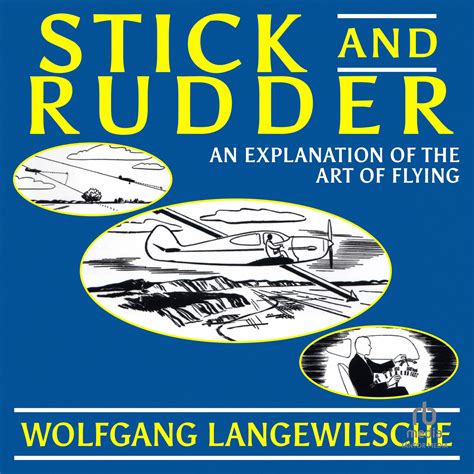 stick and rudder an explanation of the art of flying Epub