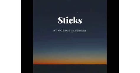 sticks by george saunders