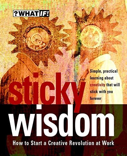 sticky wisdom start creative revolution Ebook PDF