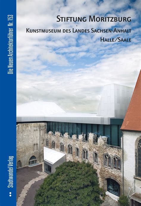 stiftung moritzburg kunstmuseum des landes sachsenanhalt hallesaale PDF