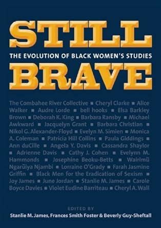 still brave the evolution of black womens studies Reader