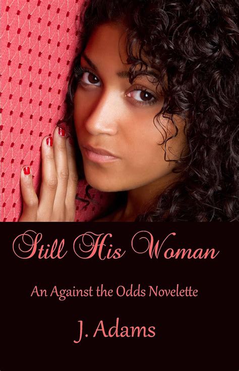 still his woman an against the odds novelette PDF