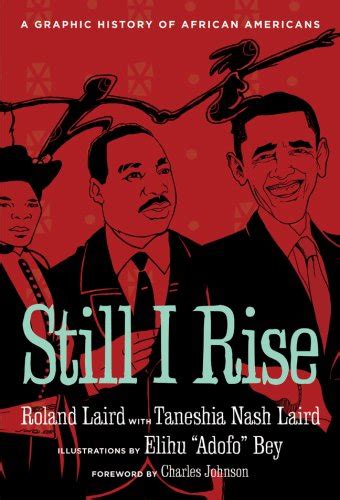 still i rise a graphic history of african americans Reader