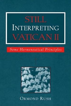 still interpreting vatican ii some hermeneutical principles Doc