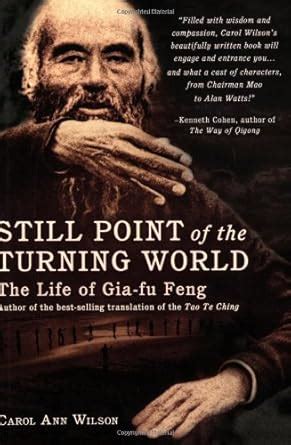 still point of the turning world the life of gia fu feng Epub