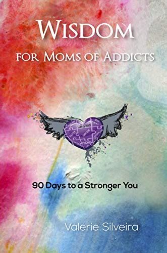 still standing 90 days of wisdom for moms of addicts Kindle Editon