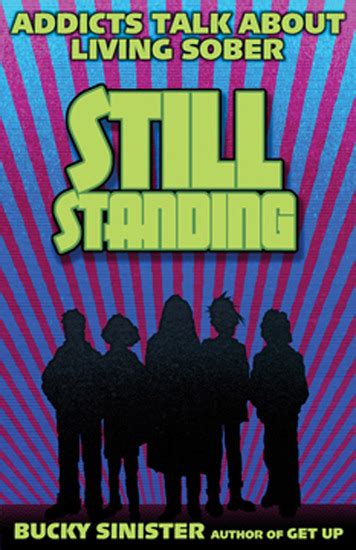 still standing addicts talk about living sober Kindle Editon