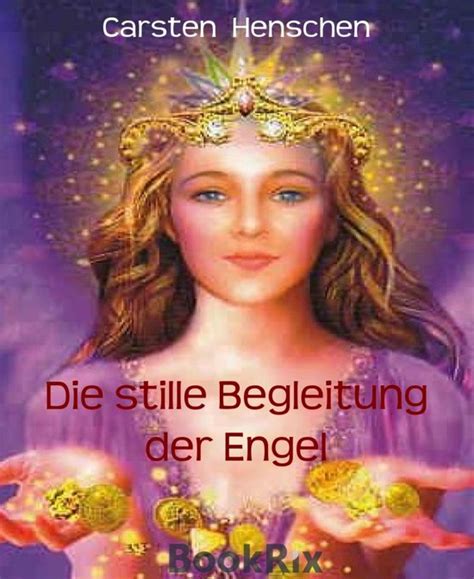 stille begleitung engel carsten henschen ebook Kindle Editon