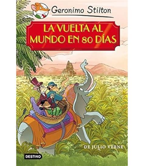 stilton la vuelta al mundo en 80 dias grandes historias stilton Kindle Editon