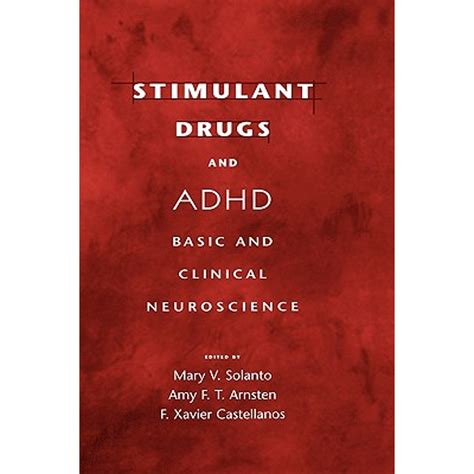 stimulant drugs and adhd basic and clinical neuroscience Kindle Editon