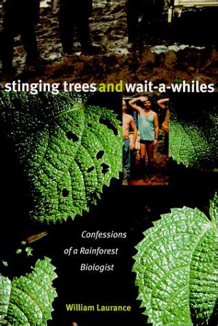 stinging trees and wait a whiles confessions of a rainforest biologist Doc