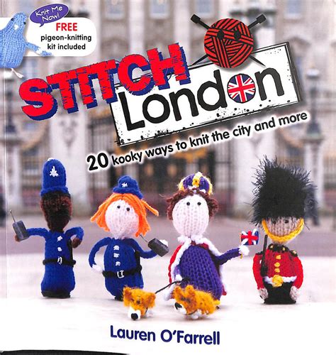 stitch london 20 kooky ways to knit the city and more Kindle Editon