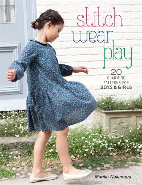 stitch wear play 20 charming patterns for boys and girls Reader