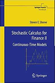 stochastic calculus for finance ii continuous time models Epub