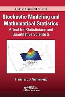 stochastic modeling and mathematical statistics a text for statisticians and quantitative scientists chapman Epub