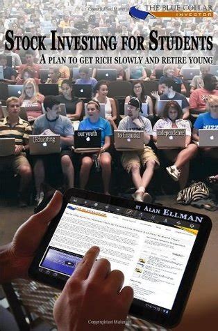 stock investing for students a plan to get rich slowly and retire young Doc