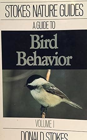 stokes guide to bird behavior volume 1 Doc