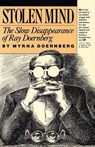 stolen mind the slow disappearance of ray doernberg PDF