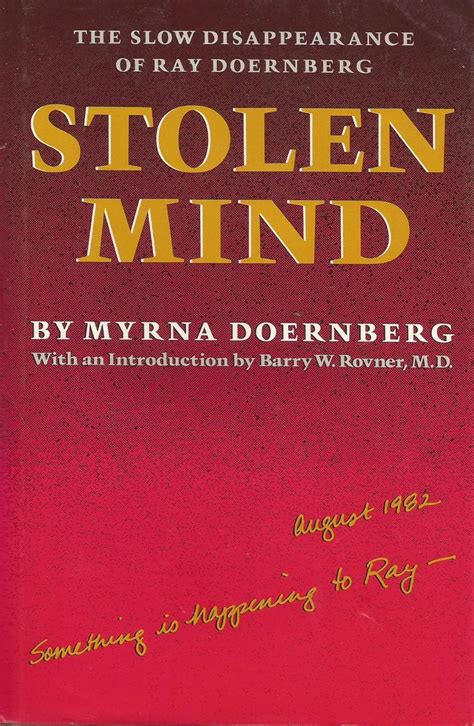 stolen mind the slow disappearance of ray doernberg PDF