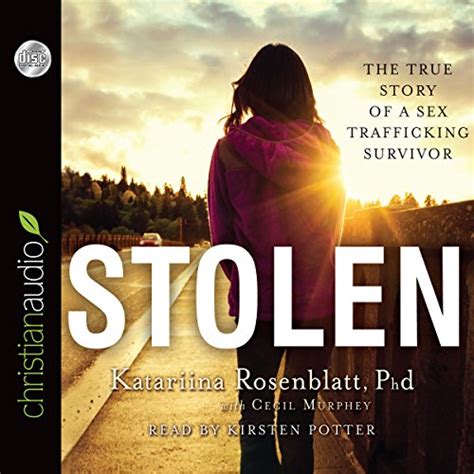 stolen the true story of a sex trafficking survivor Reader