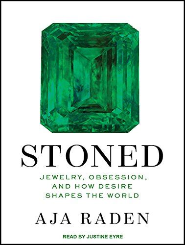 stoned jewelry obsession and how desire shapes the world Reader