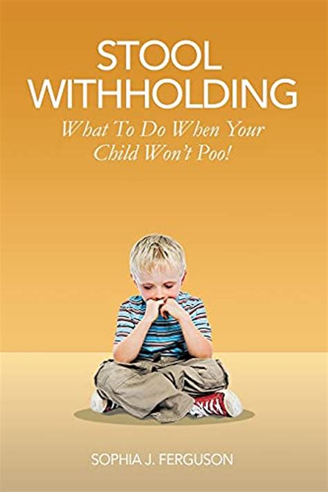 stool withholding what to do when your child wont poo Epub