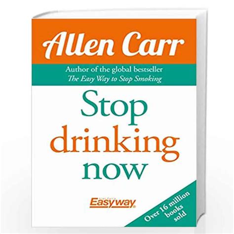 stop drinking now the easy way allen carrs easy way Reader