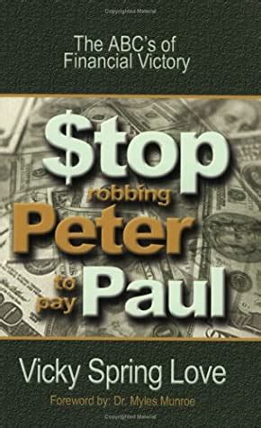 stop robbing peter to pay paul the abcs of financial victory PDF