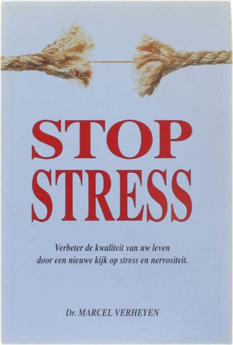stop stress een nieuwe kijk op stress en nervositeit Kindle Editon