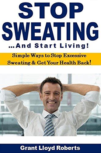 stop sweating and start living and no sweat Reader